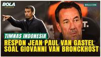 Eks Asisten Pelatih Blak-blakan! Tanggapan Van Gastel soal Giovanni Van Bronckhorst Jadi Pelatih Timnas Indonesia